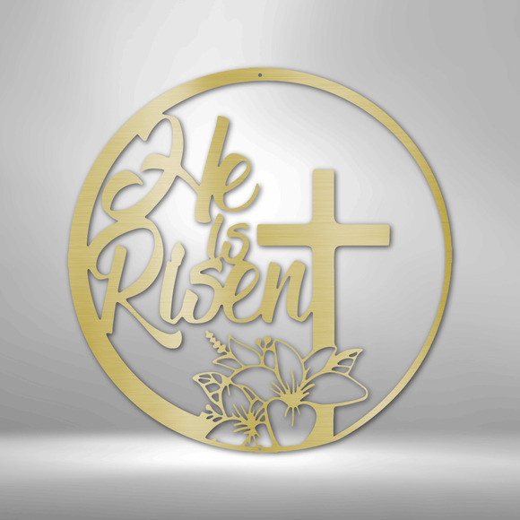 Scripture Sign He is Risen Matthew 28:6 Steel Sign Laser Cut Powder Coated Home